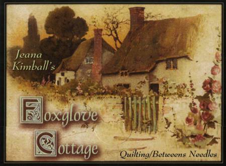 Foxglove Cottage Between / Quilting Sampler 5ct